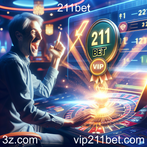Descubra o Programa VIP da 211bet: Benefícios e Exclusividades para Jogadores